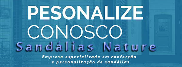 sandlias nature produtos personalizados em feira de santana